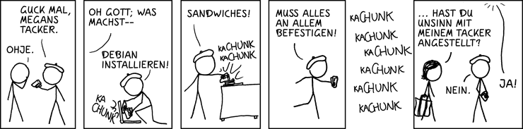 Deutsche Übersetzung des xkcd-Strips "Der Tackerwahnsinn"
